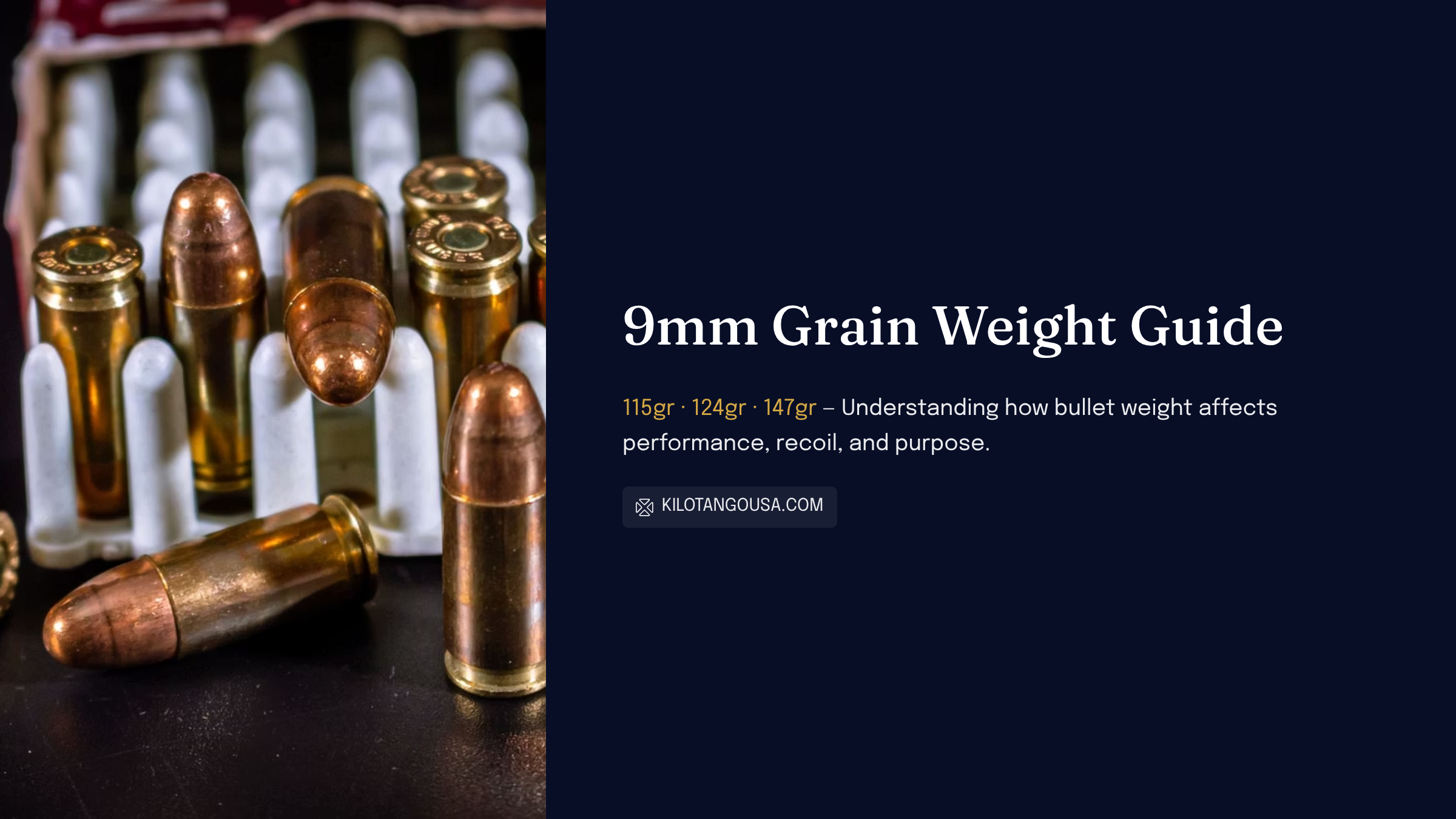 9mm grain weight guide — 115gr vs 124gr vs 147gr compared by Kilo Tango