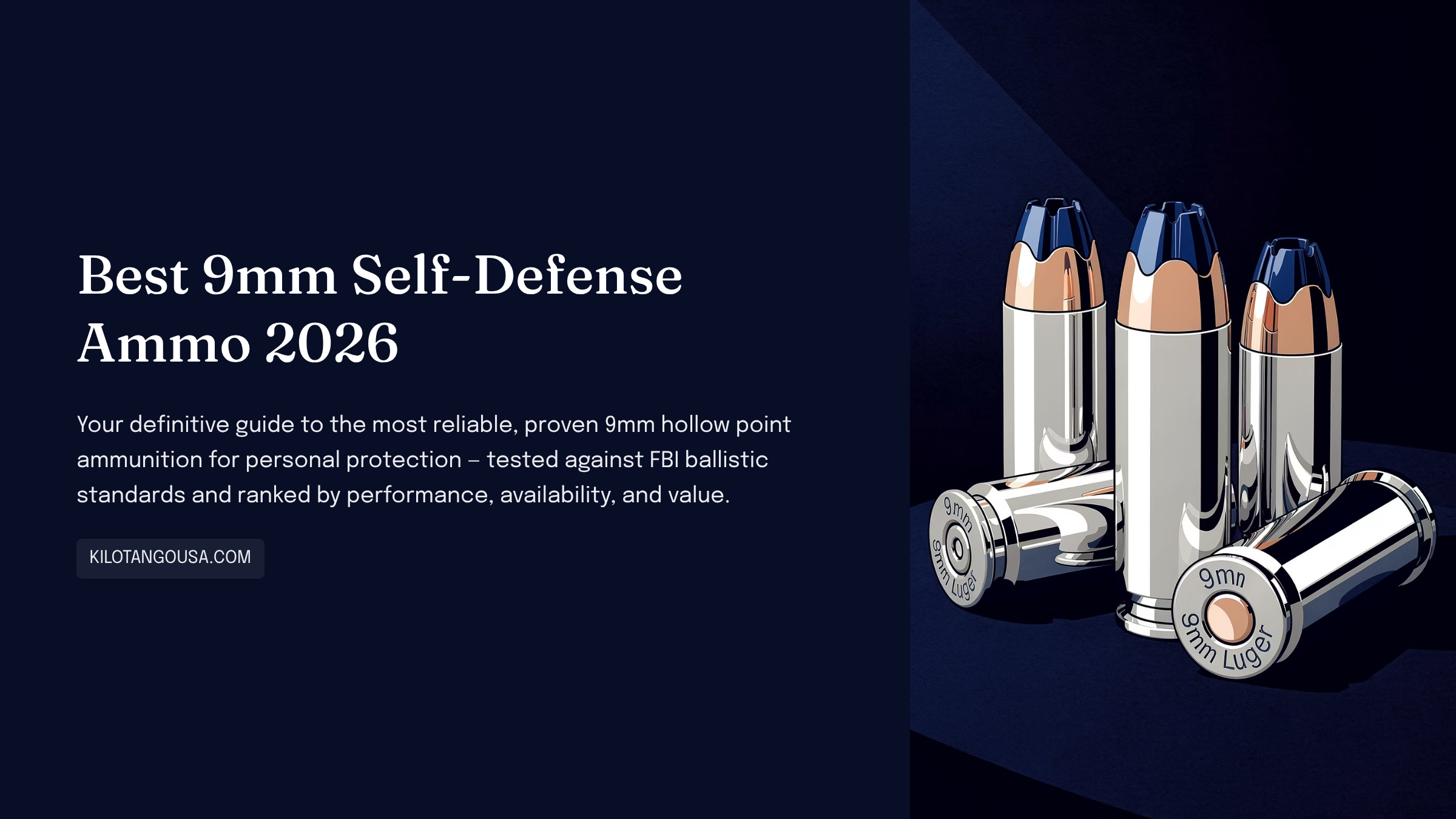 Best 9mm self-defense ammo for 2026 — Kilo Tango ranked load guide infographic