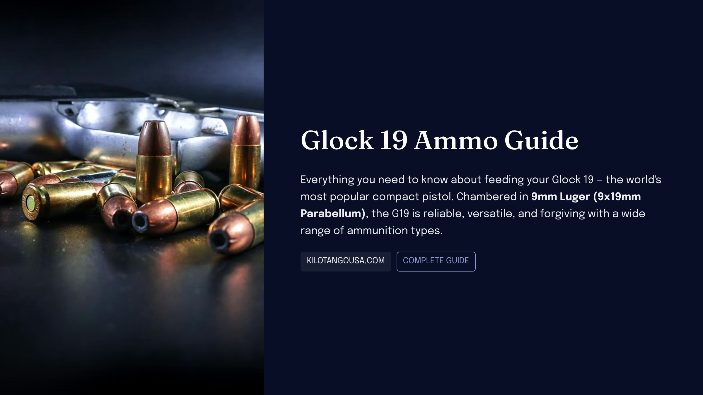 What ammo does a Glock 19 use — 9mm Luger compatibility guide infographic by Kilo Tango