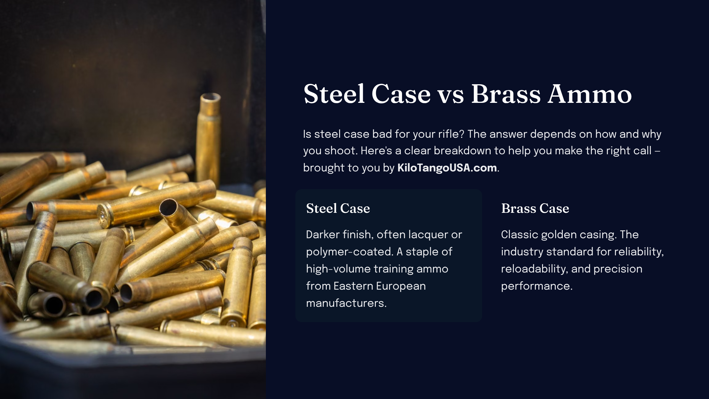 Steel case vs brass ammo compared — is steel case bad for your gun? Kilo Tango guide